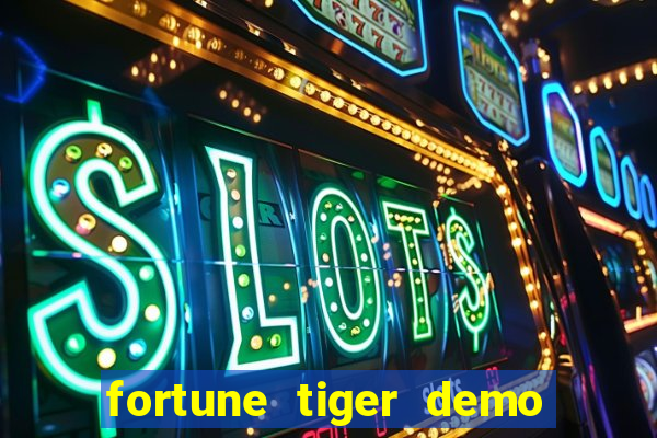 fortune tiger demo banca baixa